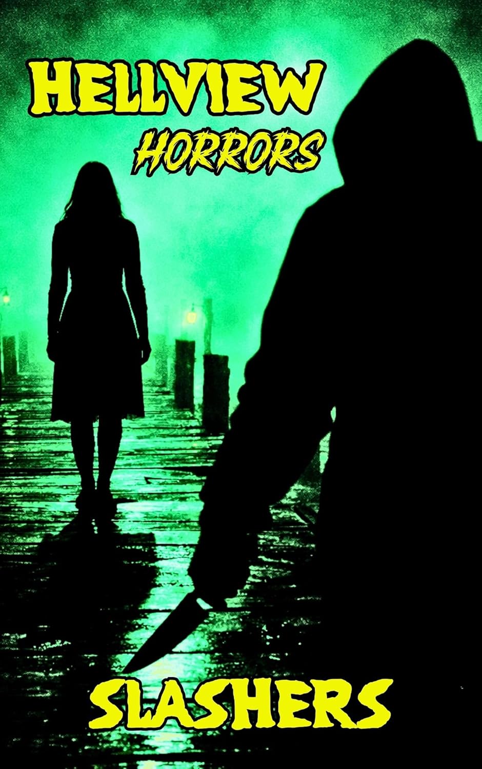 Hellview Horrors: Slashers
