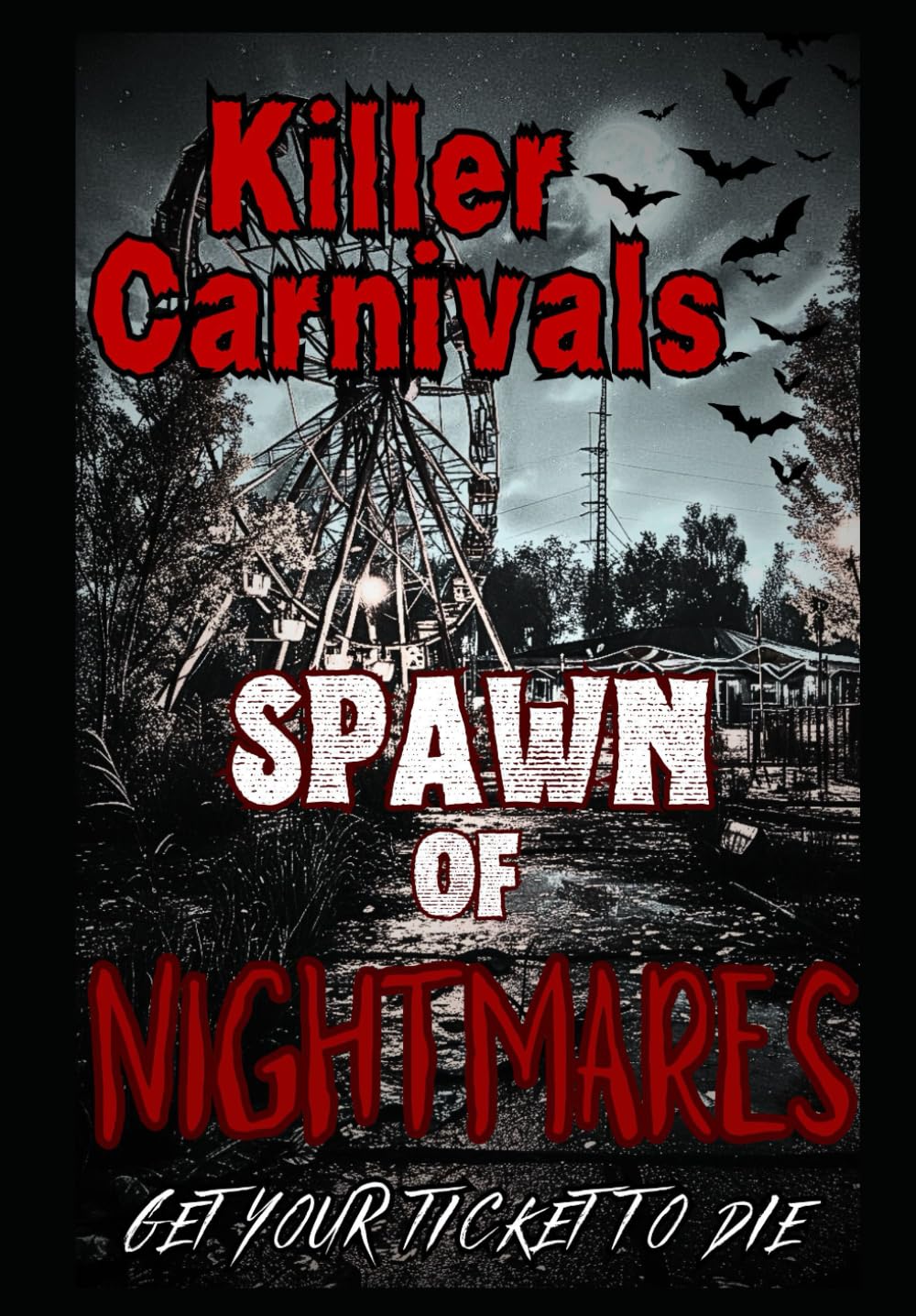 Spawn of Nightmares: Killer Carnivals